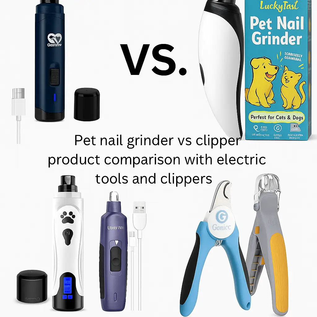Pet nail grinder vs clipper product comparison with electric tools and clippers.